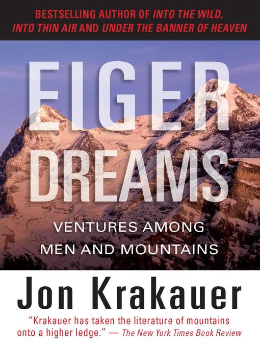 Title details for Eiger Dreams by Jon Krakauer - Available
